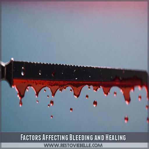 Factors Affecting Bleeding and Healing Factors Affecting Bleeding and Healing