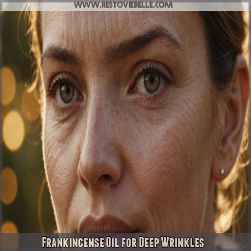Frankincense Oil for Deep Wrinkles Frankincense Oil for Deep Wrinkles