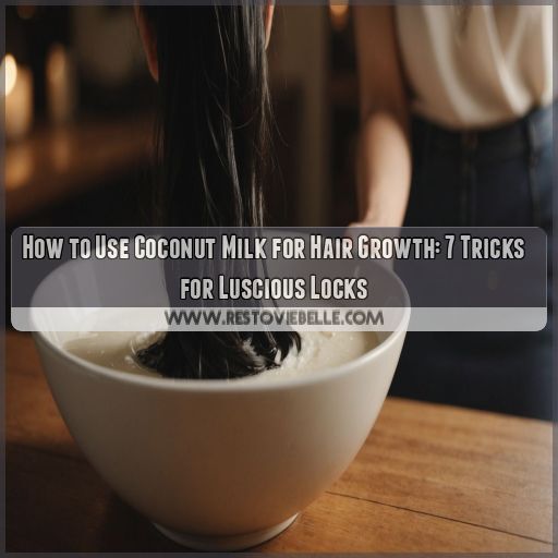 how to use coconut milk for hair growth how to use coconut milk for hair growth