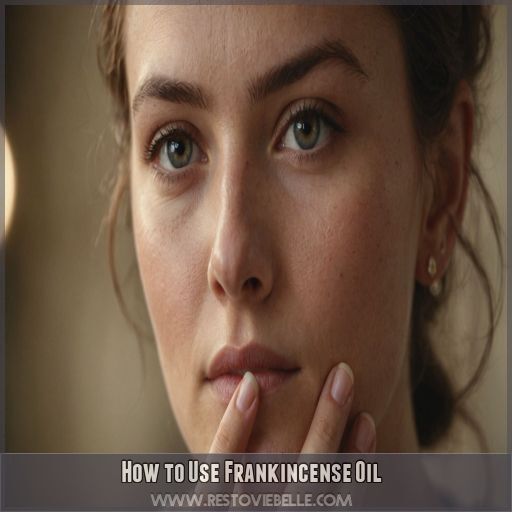 How to Use Frankincense Oil How to Use Frankincense Oil
