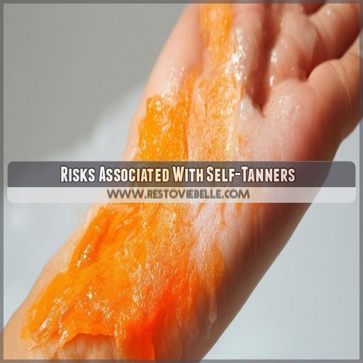 Risks Associated With Self-Tanners Risks Associated With Self-Tanners