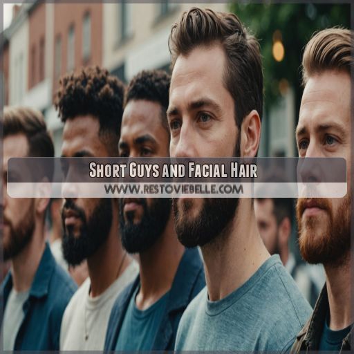 Short Guys and Facial Hair Short Guys and Facial Hair
