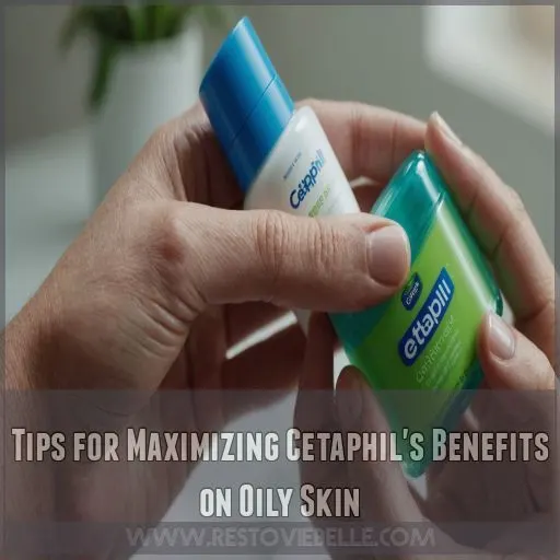Tips for Maximizing Cetaphil