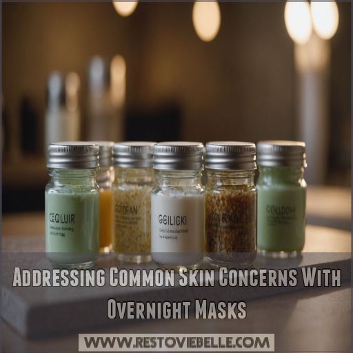 Addressing Common Skin Concerns With Overnight Masks Addressing Common Skin Concerns With Overnight Masks