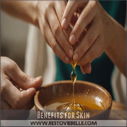 Benefits for Skin Benefits for Skin