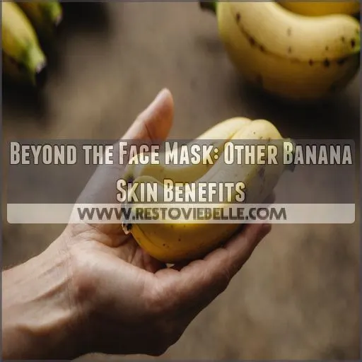 Beyond the Face Mask: Other Banana Skin Benefits