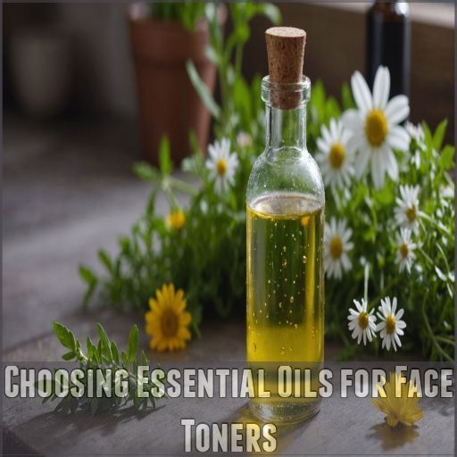 Choosing Essential Oils for Face Toners Choosing Essential Oils for Face Toners