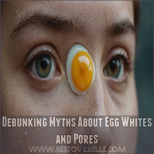 Debunking Myths About Egg Whites and Pores