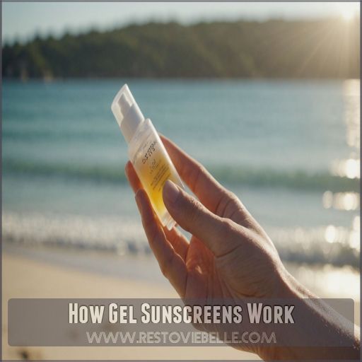How Gel Sunscreens Work How Gel Sunscreens Work