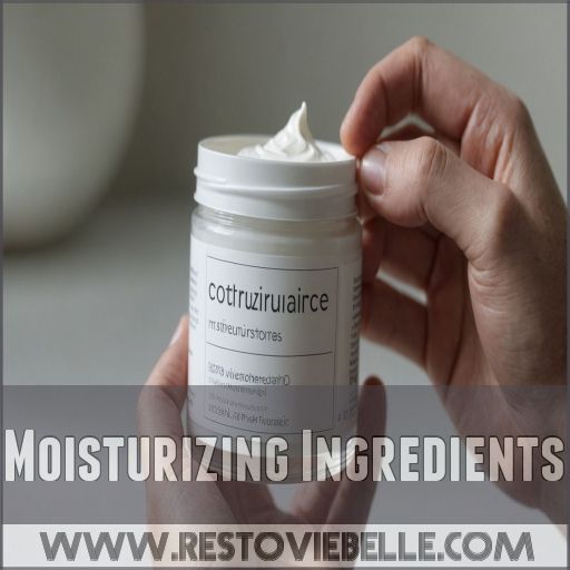 Moisturizing Ingredients Moisturizing Ingredients