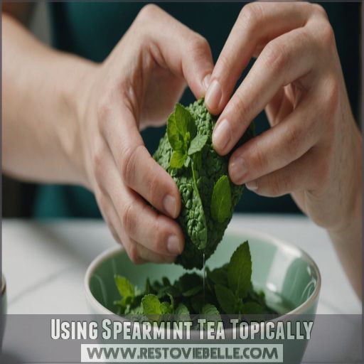 Using Spearmint Tea Topically Using Spearmint Tea Topically