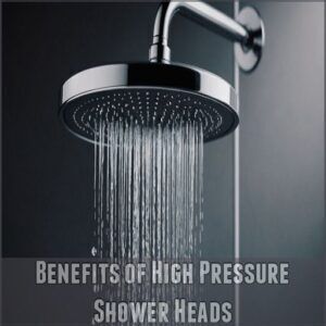 Benefits of High Pressure Shower Heads