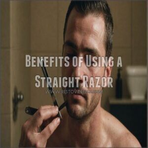 Benefits of Using a Straight Razor