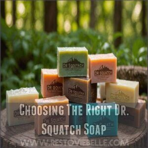 Choosing The Right Dr. Squatch Soap Choosing The Right Dr. Squatch Soap