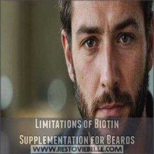 Limitations of Biotin Supplementation for Beards Limitations of Biotin Supplementation for Beards
