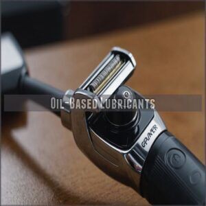 Oil-Based Lubricants Oil-Based Lubricants