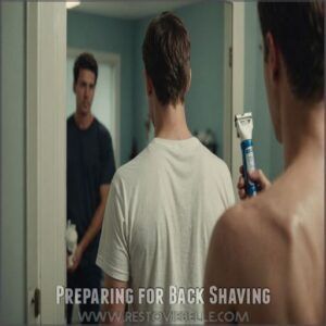 Preparing for Back Shaving Preparing for Back Shaving