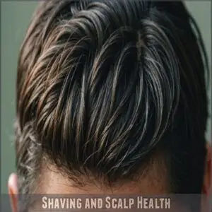 Shaving and Scalp Health