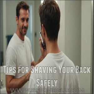 Tips for Shaving Your Back Safely Tips for Shaving Your Back Safely