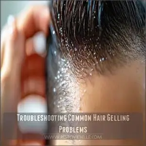 Troubleshooting Common Hair Gelling Problems