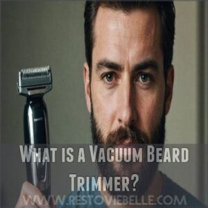 What is a Vacuum Beard Trimmer