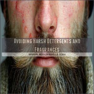 Avoiding Harsh Detergents and Fragrances Avoiding Harsh Detergents and Fragrances