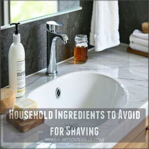 Household Ingredients to Avoid for Shaving