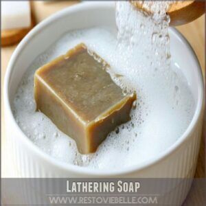 Lathering Soap