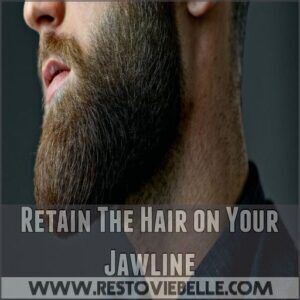 Retain The Hair on Your Jawline