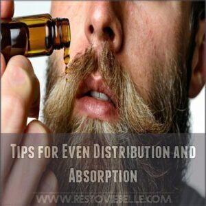 Tips for Even Distribution and Absorption Tips for Even Distribution and Absorption