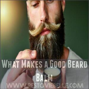 What Makes a Good Beard Balm