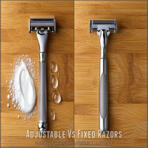 Adjustable Vs Fixed Razors Adjustable Vs Fixed Razors