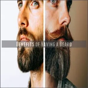 Benefits of Having a Beard