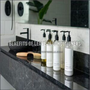 Benefits of Leave in Conditioners Benefits of Leave in Conditioners