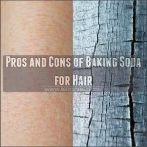 Pros and Cons of Baking Soda for Hair