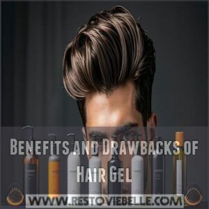 Benefits and Drawbacks of Hair Gel Benefits and Drawbacks of Hair Gel