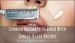 common mistakes to avoid with single-blade razors