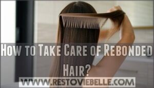 how to take care of rebonded hair