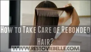 how to take care of rebonded hair