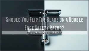 should you flip the blade on a double edge safety razor